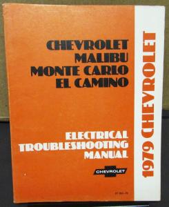 1979 Chevrolet Dealer Service Shop Electrical Troubleshooting Manual El Camino