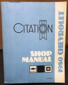 1980 Chevrolet Dealer Service Shop Manual Citation Repair Chevy