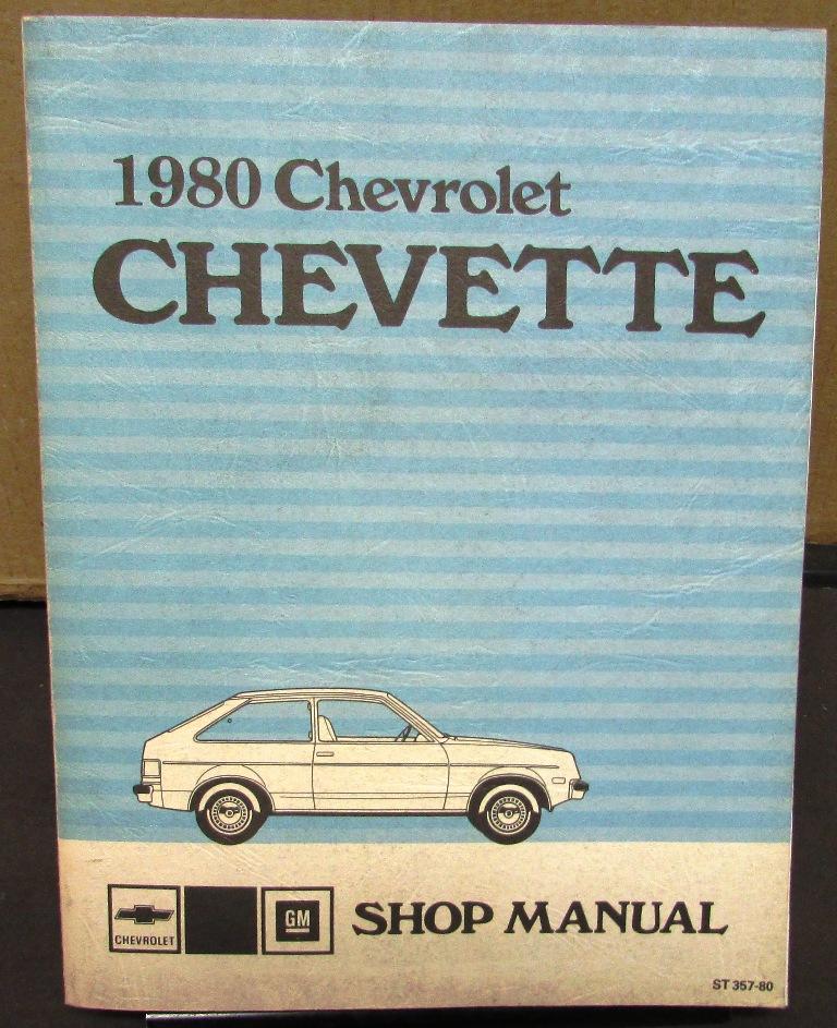 1980 Chevrolet Dealer Service Shop Manual Chevette Repair Chevy