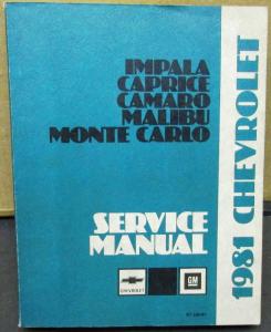 1981 Chevrolet Dealer Service Shop Manual Impala Camaro Monte Carlo Malibu