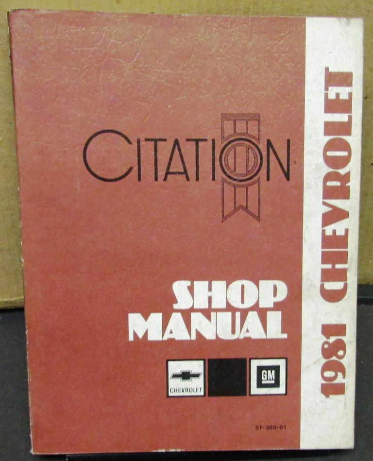 1981 Chevrolet Dealer Service Shop Manual Citation Repair Chevy