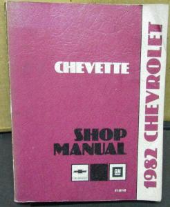 1982 Chevrolet Dealer Service Shop Manual Chevette Repair Chevy Engine Trans