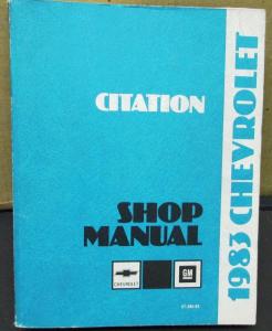 1983 Chevrolet Dealer Service Shop Manual Citation Chassis Body Chevy Repair