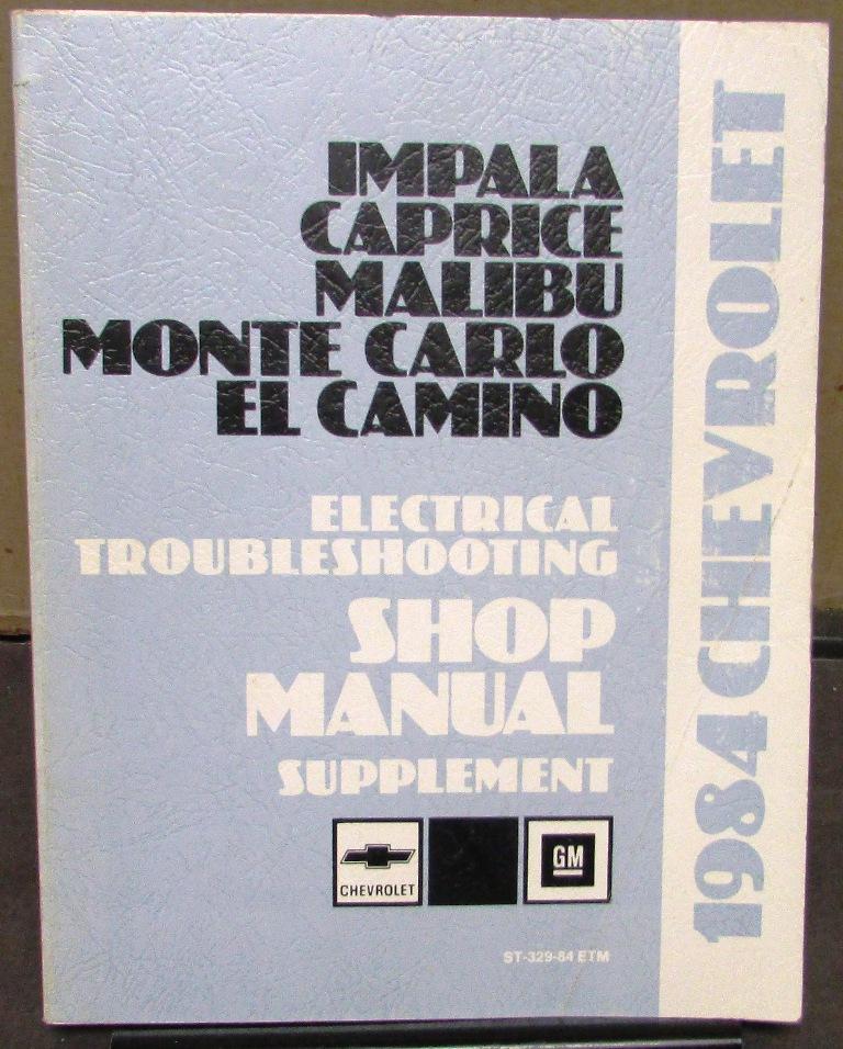 1984 Chevrolet Service Shop Electrical Troubleshooting Manual Impala El Camino