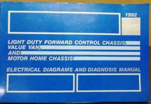 1992 GMC Electrical Wiring Diagram Service Manual Forward Control Van Motor Home