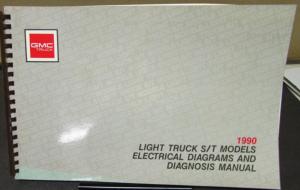 1990 GMC Electrical Wiring Diagram Service Manual Light Truck S/T Models Repair