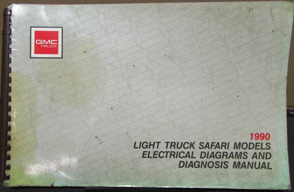 1990 GMC Electrical Wiring Diagram Service Manual Light Truck Safari Models