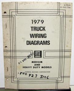 1979 GMC Chevy Electrical Wiring Diagram Dealer Manual Medium & H/D Truck Models