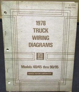 1978 GMC Chevy Electrical Wiring Diagram Dealer Manual Truck Models 40/45-90/95