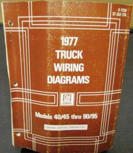 1977 GMC Chevy Electrical Wiring Diagram Dealer Manual Truck Models 40/45-90/95