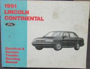 1991 Lincoln Continental Electrical & Vacuum Trouble Shooting Shop Manual