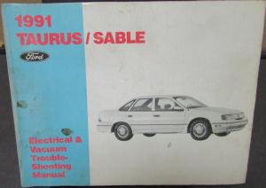 1991 Ford Taurus Mercury Sable Electrical & Vacuum Trouble Shop Service Manual