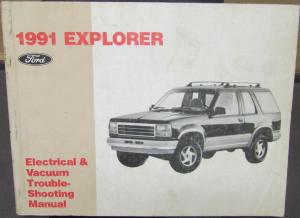 1991 Ford Explorer Electrical & Vacuum Trouble Shooting Shop Service Manual