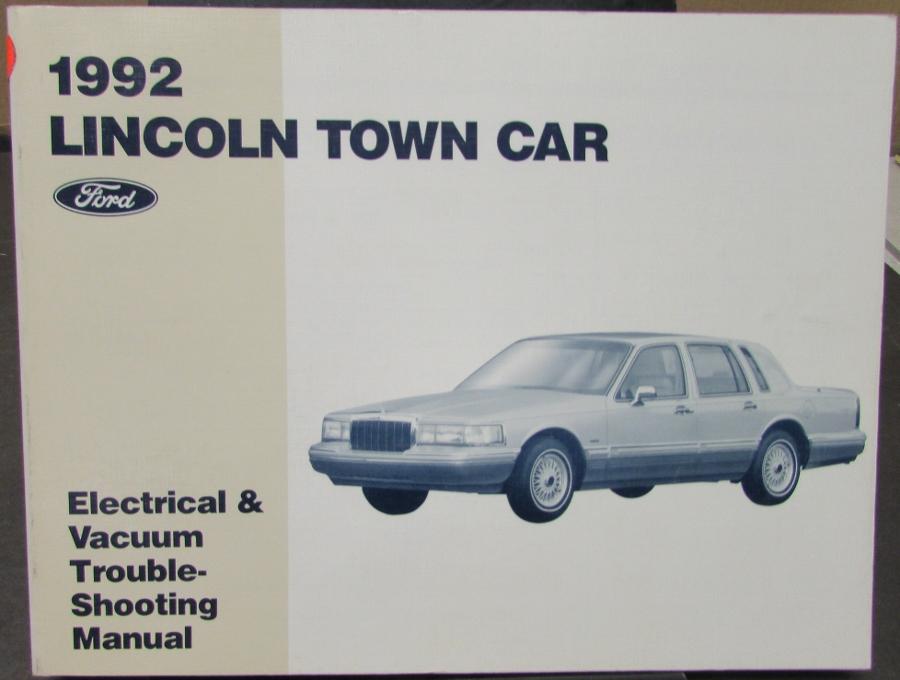 1992 Lincoln Town Car Electrical & Vacuum Trouble Shooting Shop Service Manual