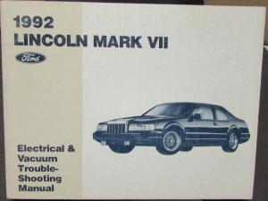 1992 Lincoln Mark VII Vacuum Electrical Trouble Shooting Shop Service Manual