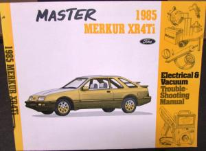 1985 Mercury Dealer Electrical & Vacuum Diagram Service Manual Merkur XR4Ti