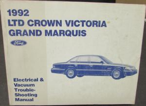 1992 Ford LTD Crown Vic Mercury Grand Marquis Electrical & Vacuum Shop Manual
