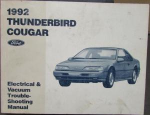 1992 Ford Thunderbird Mercury Cougar Electrical & Vac Trouble Shoot Shop Manual