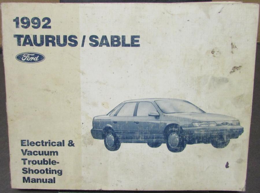 1992 Ford Taurus Mercury Sable Electrical & Vacuum Trouble Shooting Shop Manual
