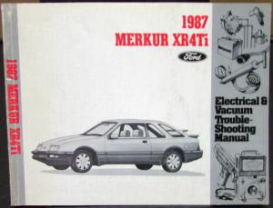 1987 Ford Dealer Electrical & Vacuum Diagram Service Manual Merkur XR4Ti