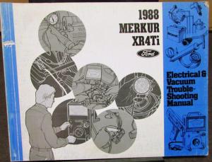 1988 Ford Dealer Electrical & Vacuum Diagram Service Manual Merkur XR4Ti