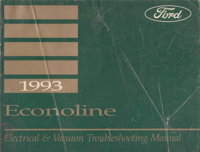 1993 Ford Econoline Van Electrical & Vacuum Trouble Shooting Shop Service Manual