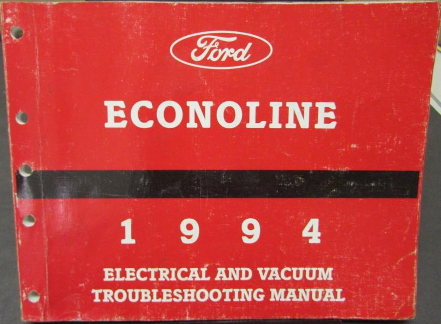 1994 Ford Econoline Van Electrical & Vacuum Trouble Shooting Shop Service Manual