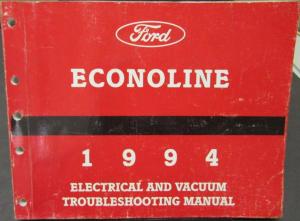 1994 Ford Econoline Van Electrical & Vacuum Trouble Shooting Shop Service Manual
