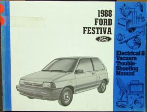 1988 Ford Dealer Electrical & Vacuum Diagram Service Manual Festiva