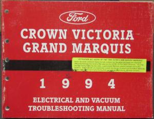 1994 Ford Crown Victoria Mercury Grand Marquis Electrical & Vacuum Shop Manual