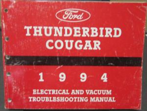 1994 Ford Thunderbird Mercury Cougar Electrical & Vacuum Trouble Shop Manual