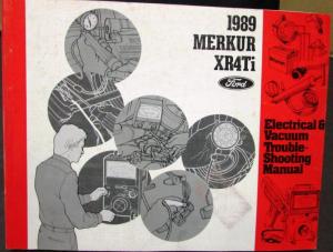 1989 Ford Dealer Electrical & Vacuum Diagram Service Manual Merkur XR4Ti