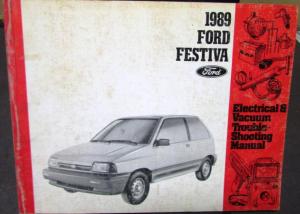 1989 Ford Dealer Electrical & Vacuum Diagram Service Manual Festiva