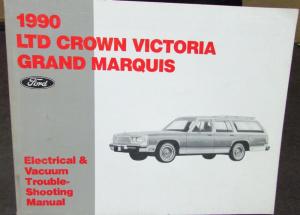 1990 Ford Mercury Electrical & Vacuum Diagram Crown Victoria LTD Grand Marquis