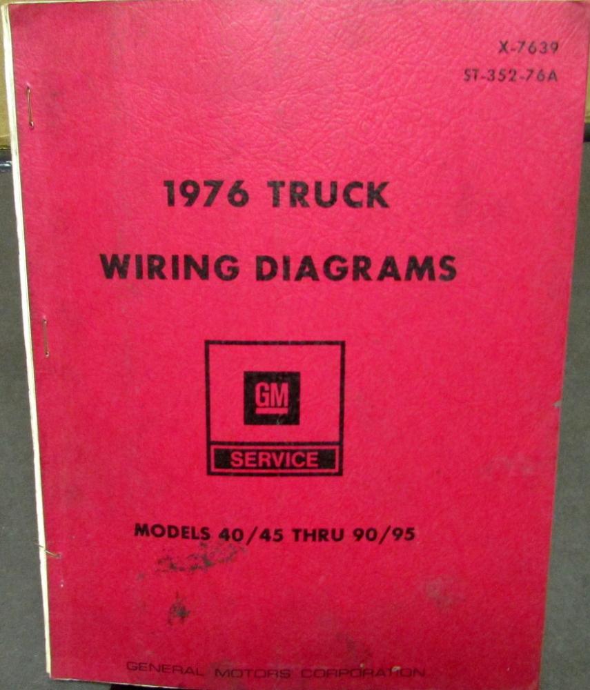1976 GM Dealer Electrical Wiring Diagram Service Manual Truck 40/45-90/95