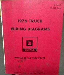 1976 GM Dealer Electrical Wiring Diagram Service Manual Truck 40/45-90/95