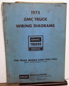 1975 GMC Dealer Electrical Wiring Diagram Service Manual Truck 4500-9500