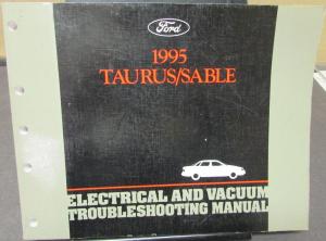 1995 Ford Taurus Mercury Sable Electrical & Vacuum Troubleshooting Shop Manual