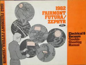 1982 Ford Mercury Electrical & Vacuum Diagram Manual Fairmont Futura Zephyr