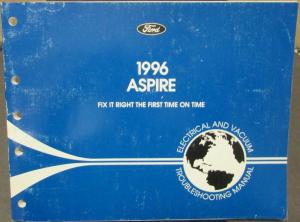 1996 Ford Aspire Electrical & Vacuum Troubleshooting Shop Service Manual