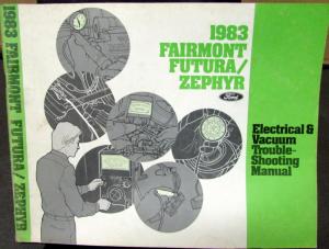 1983 Ford Mercury Electrical & Vacuum Diagram Manual Fairmont Futura Zephyr