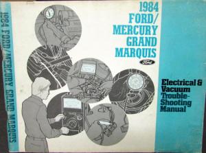 1984 Ford Mercury Dealer Electrical & Vacuum Diagram Manual Grand Marquis