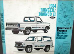 1984 Ford Dealer Electrical & Vacuum Diagram Service Manual Ranger Bronco II