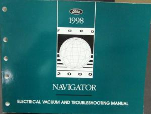 1998 Ford Dealer Electrical & Vacuum Diagram Service Manual Navigator