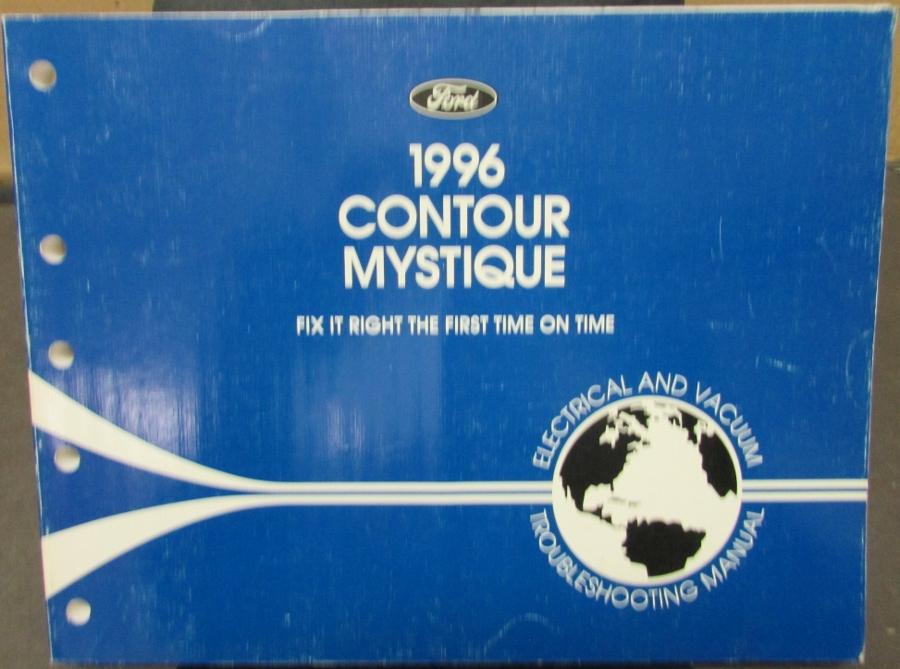 1996 Ford Contour & Mercury Mystique Electrical Vacuum Trouble Shop Manual