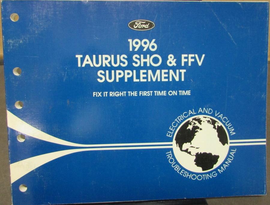 1996 Ford Taurus SHO FFV Supplement Electrical Vac Troubleshooting Shop Manual