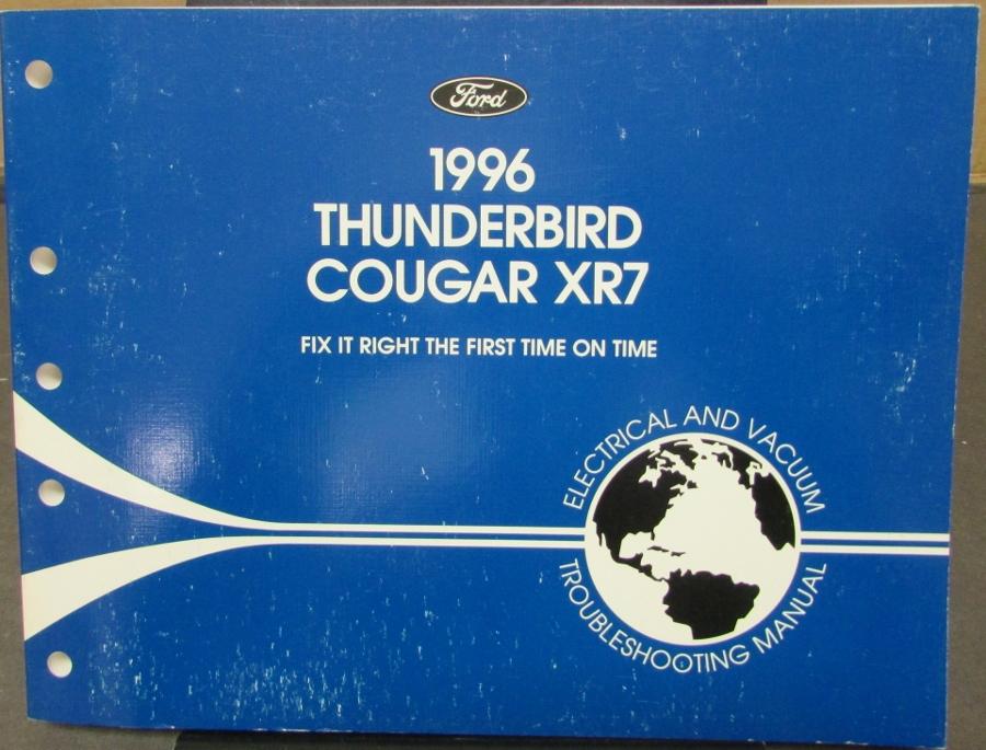 1996 Ford Thunderbird Mercury Cougar XR7 Electrical Vac Troubleshoot Shop Manual