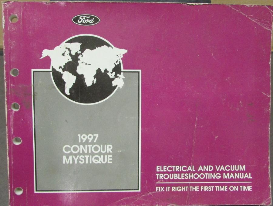 1997 Ford Contour & Mercury Mystique Electrical Vac Troubleshooting Shop Manual