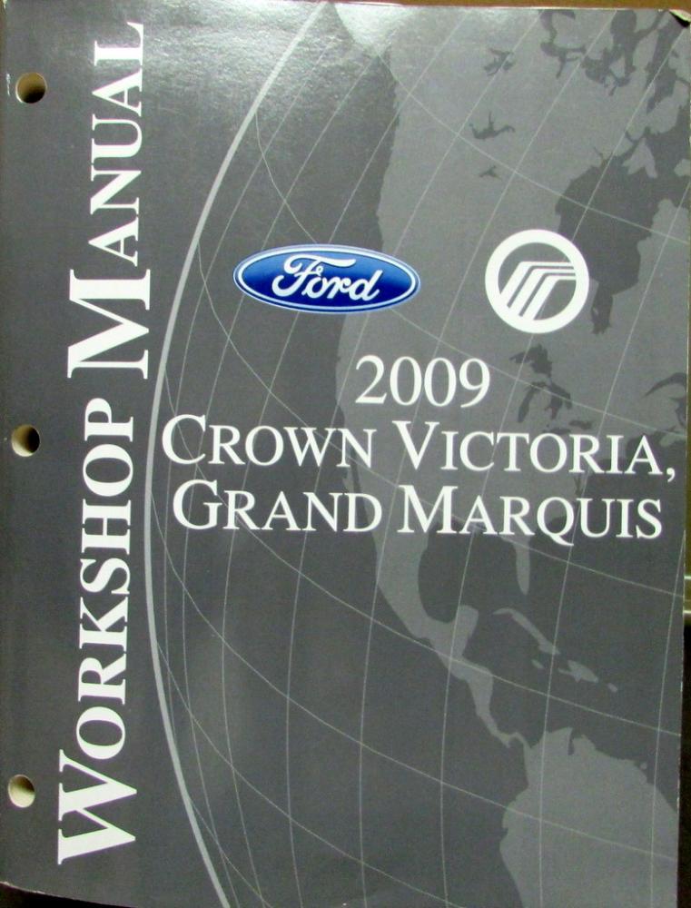 2009 Ford Crown Victoria & Mercury Grand Marquis Service Shop Repair Manual Orig