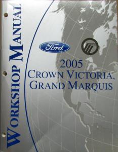 2005 Ford Crown Victoria & Mercury Grand Marquis Service Shop Repair Manual Orig